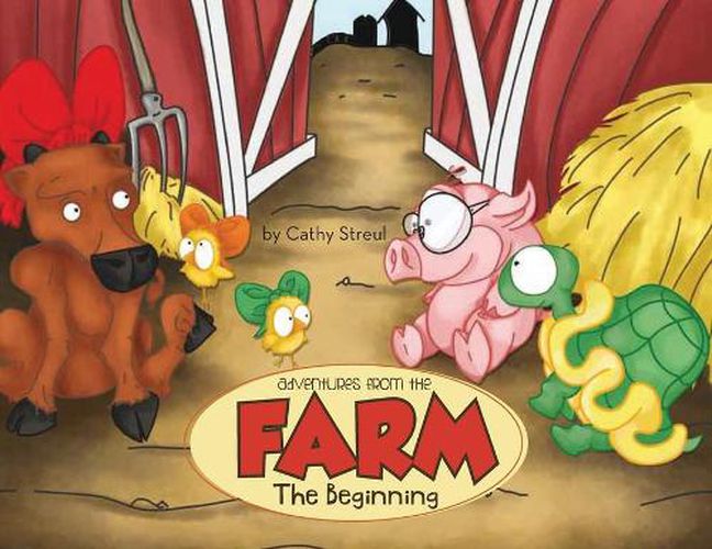 Cover image for Adventures from the Farm: The Beginning