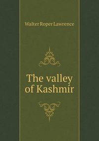 Cover image for The valley of Kashmir