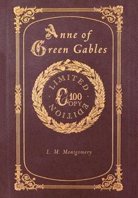 Cover image for Anne of Green Gables (100 Copy Limited Edition)