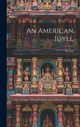 Cover image for An American Idyll
