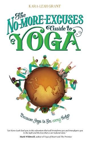 Cover image for The No-More-Excuses Guide to Yoga