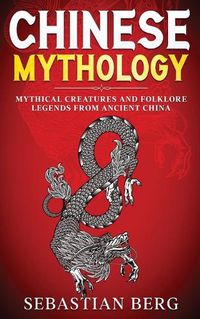 Cover image for Chinese Mythology