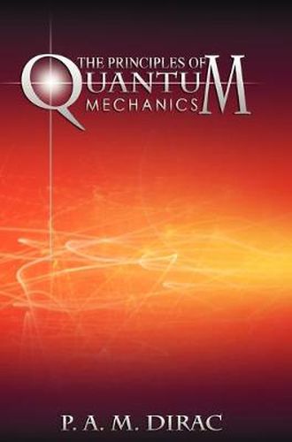 Cover image for The Principles of Quantum Mechanics