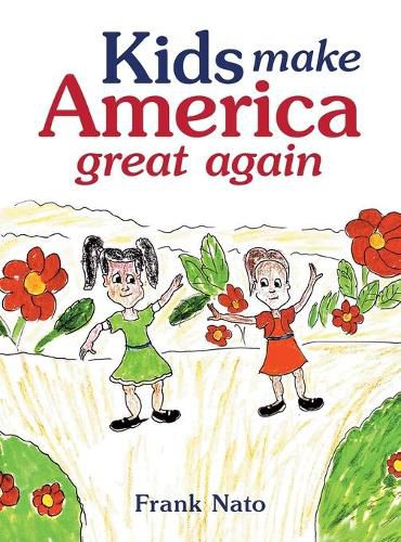 Cover image for Kids Make America Great Again