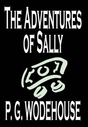 The Adventures of Sally by P. G. Wodehouse, Fiction, Literary