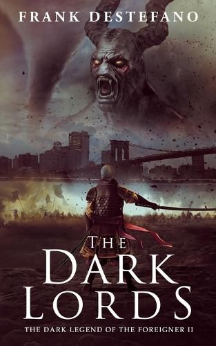 Cover image for The Dark Legend of the Foreigner Ii: The Dark Lords