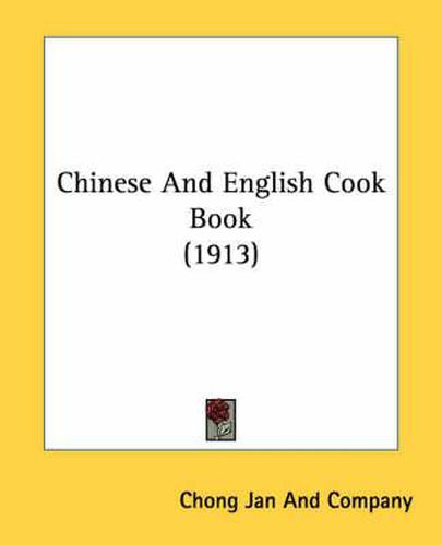 Cover image for Chinese and English Cook Book (1913)