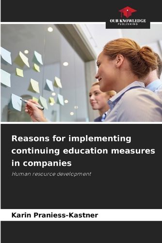 Cover image for Reasons for implementing continuing education measures in companies