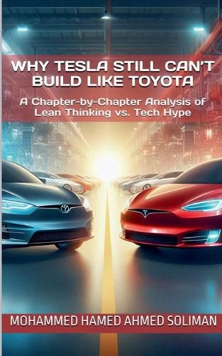 Cover image for Why Tesla Still Can't Build Like Toyota