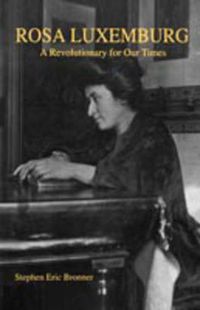 Cover image for Rosa Luxemburg: A Revolutionary for Our Times