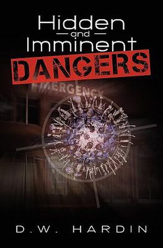 Cover image for Hidden and Imminent Dangers