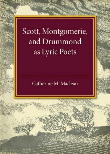 Alexander Scott, Montgomerie, and Drummond of Hawthornden as Lyric Poets