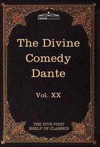 Cover image for The Divine Comedy: The Five Foot Shelf of Classics, Vol. XX (in 51 Volumes)