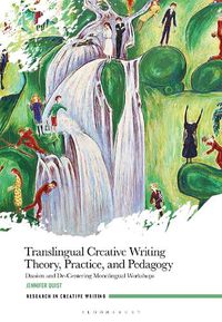 Cover image for Translingual Creative Writing Theory, Practice, and Pedagogy