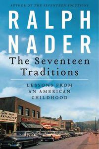 Cover image for The Seventeen Traditions: Lessons from an American Childhood