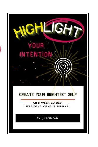 Cover image for Highlight Your Intention