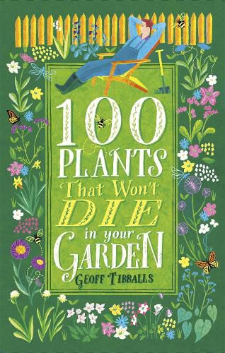 Cover image for 100 Plants That Won't Die in Your Garden