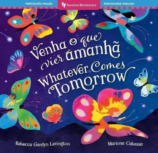 Cover image for Whatever Comes Tomorrow (Bilingual Portuguese & English)