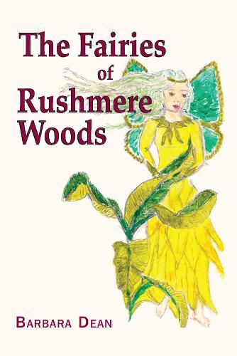 The Fairies of Rushmere Woods