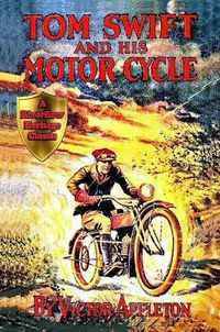 Cover image for Tom Swift and His Motorcycle