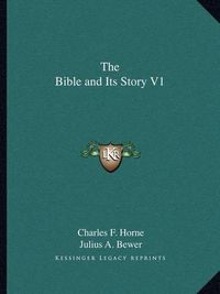 Cover image for The Bible and Its Story V1