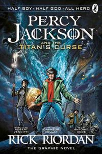 Cover image for Percy Jackson and the Titan's Curse: The Graphic Novel (Book 3)