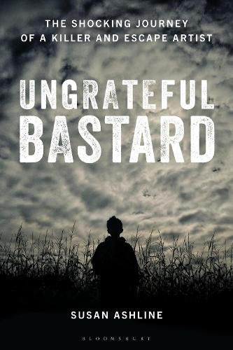 Cover image for Ungrateful Bastard