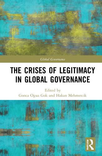 Cover image for The Crises of Legitimacy in Global Governance