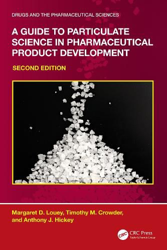 Cover image for A Guide to Particulate Science in Pharmaceutical Product Development
