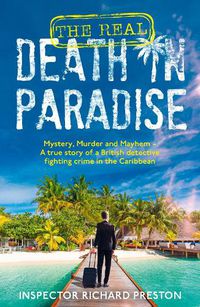 Cover image for The Real Death in Paradise