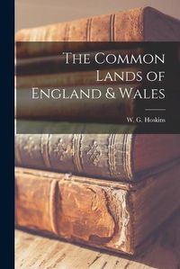 Cover image for The Common Lands of England & Wales