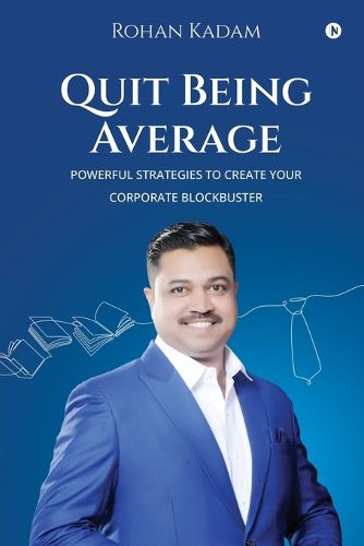 Cover image for Quit Being Average