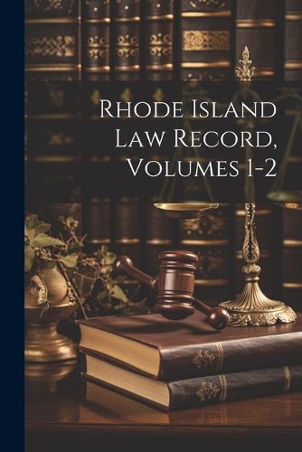 Cover image for Rhode Island Law Record, Volumes 1-2