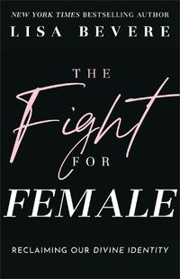 Cover image for The Fight for Female