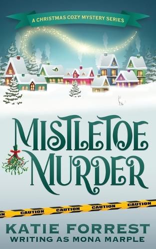 Cover image for Mistletoe Murder