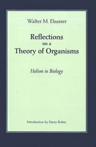 Cover image for Reflections on a Theory of Organisms