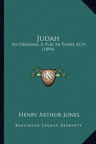 Judah: An Original a Play in Three Acts (1894)