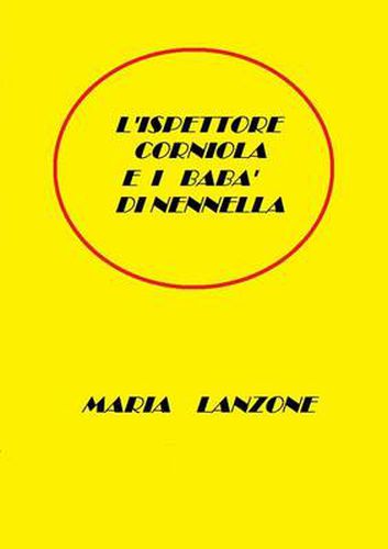 Cover image for L'Ispettore Corniola e i baba di Nennella