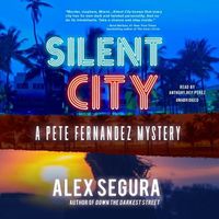 Cover image for Silent City: A Pete Fernandez Mystery