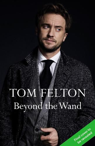 Cover image for Beyond the Wand: The Magic and Mayhem of Growing Up a Wizard