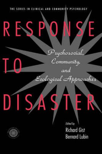 Cover image for Response to Disaster: Psychosocial, Community, and Ecological Approaches