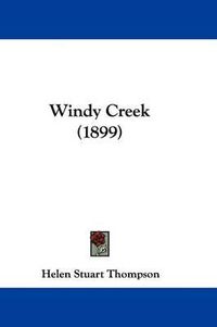 Cover image for Windy Creek (1899)