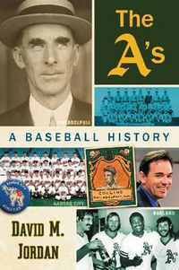 Cover image for The A's: A Baseball History