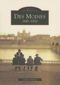Cover image for Des Moines 1845-1920, Ia