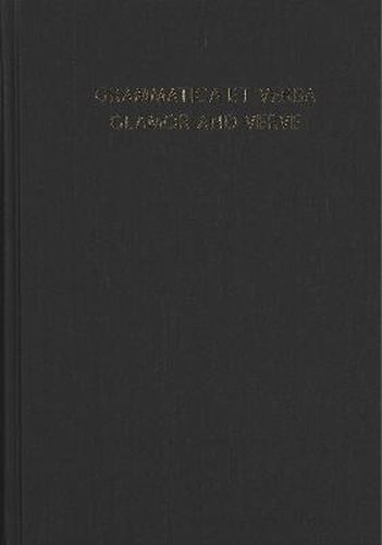 Cover image for Grammatica et Verba--Glamor and Verve: Studies in South Asian, Historical, and Indo-European Linguistics
