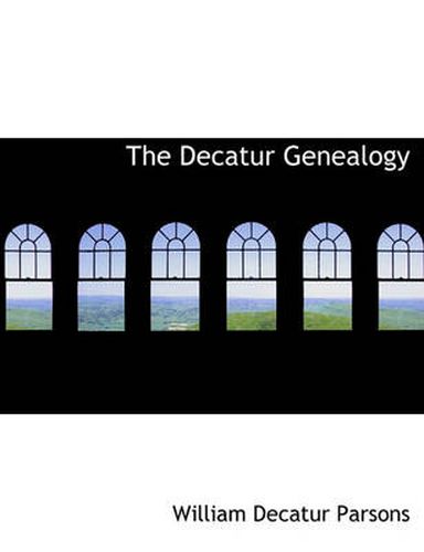 Cover image for The Decatur Genealogy