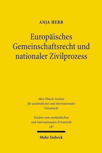 Cover image for Europaisches Gemeinschaftsrecht und nationaler Zivilprozess