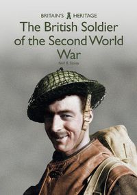 Cover image for The British Soldier of the Second World War