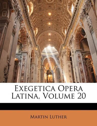 Cover image for Exegetica Opera Latina, Volume 20