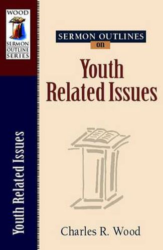 Cover image for Sermon Outlines on Youth Related Issues